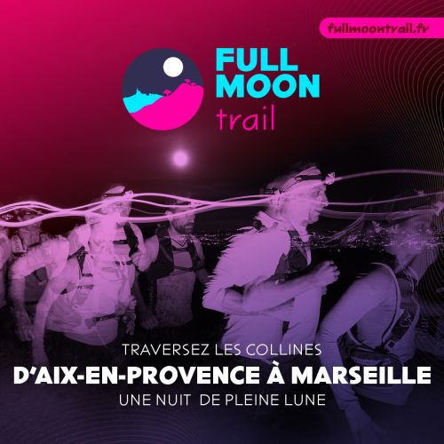 Full Moon Trail 2023 Marseille
